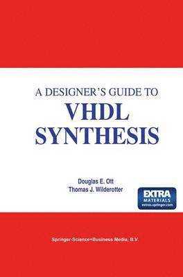 bokomslag A Designer's Guide to VHDL Synthesis