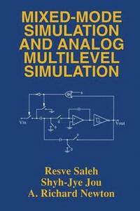 bokomslag Mixed-Mode Simulation and Analog Multilevel Simulation