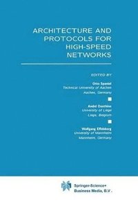 bokomslag Architecture and Protocols for High-Speed Networks
