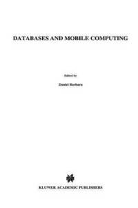 bokomslag Databases and Mobile Computing