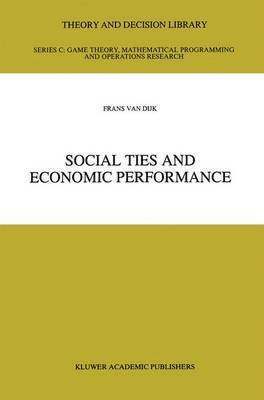 bokomslag Social Ties and Economic Performance