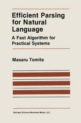 Efficient Parsing for Natural Language 1