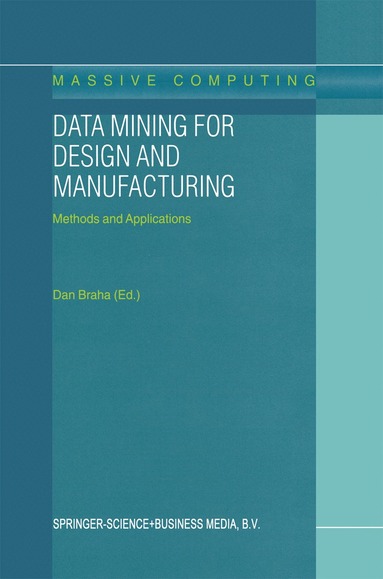 D. Braha - Data Mining for Design and Manufacturing, Häftad