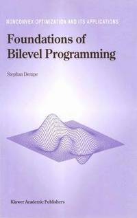 bokomslag Foundations of Bilevel Programming