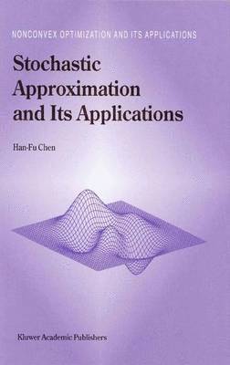 Stochastic Approximation and Its Applications 1