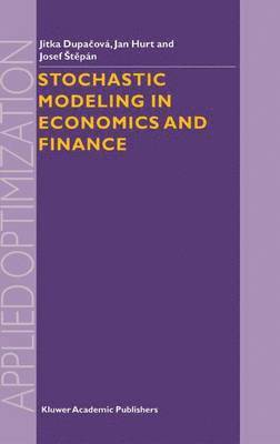 Stochastic Modeling in Economics and Finance 1