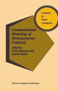 bokomslag Computational Modeling of Homogeneous Catalysis