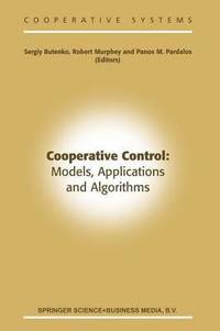 bokomslag Cooperative Control: Models, Applications and Algorithms