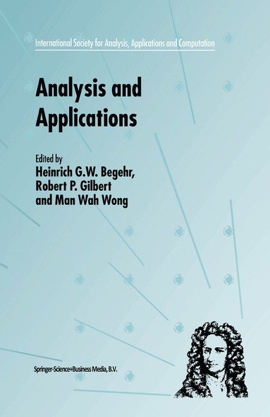 Heinrich G.W. Begehr, R.P. Gilbert, Man-Wah Wong - Analysis and Applications - ISAAC 2001, Häftad