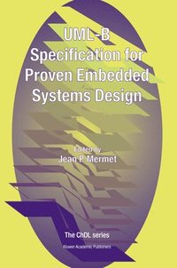 bokomslag UML-B Specification for Proven Embedded Systems Design
