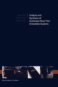 bokomslag Analysis and Synthesis of Distributed Real-Time Embedded Systems