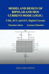 bokomslag Model and Design of Bipolar and MOS Current-Mode Logic