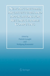 bokomslag New Algorithms, Architectures and Applications for Reconfigurable Computing