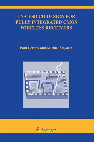 bokomslag LNA-ESD Co-Design for Fully Integrated CMOS Wireless Receivers