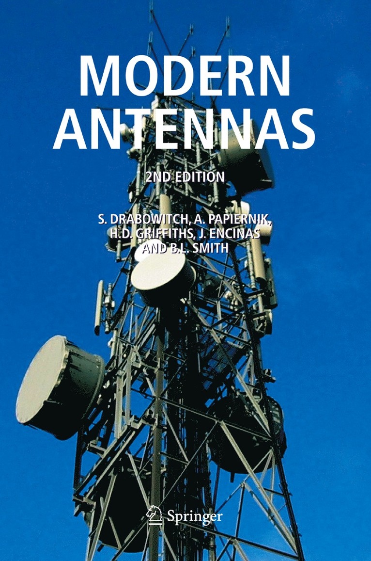 S. Drabowitch, A. Papiernik, Hugh Griffiths, J. Encinas, B.L. Smith, B. L. Smith - Modern Antennas, Häftad