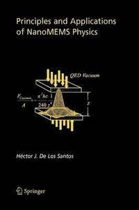 bokomslag Principles and Applications of NanoMEMS Physics