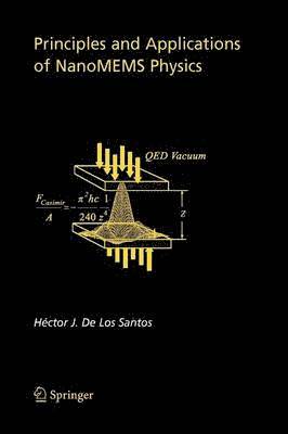 Principles and Applications of NanoMEMS Physics 1