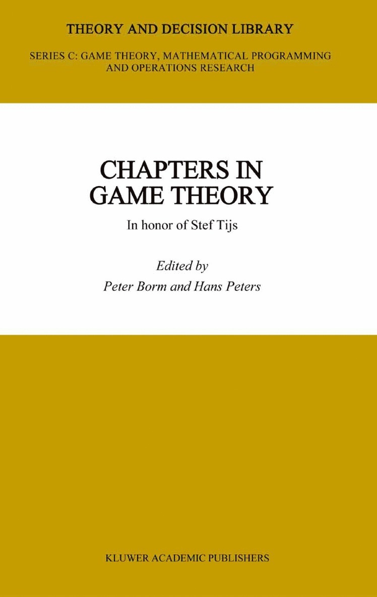 Peter Borm, H.J. Peters, H. J. Peters - Chapters in Game Theory, Häftad