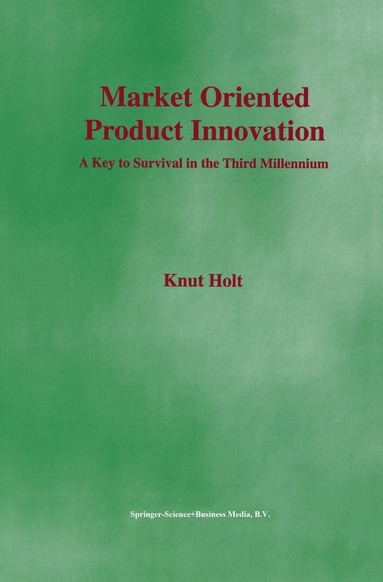 bokomslag Market Oriented Product Innovation