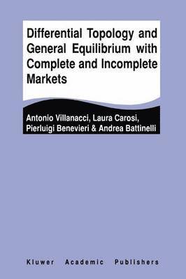 Differential Topology and General Equilibrium with Complete and Incomplete Markets 1