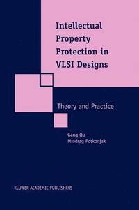 bokomslag Intellectual Property Protection in VLSI Designs
