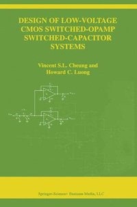 bokomslag Design of Low-Voltage CMOS Switched-Opamp Switched-Capacitor Systems