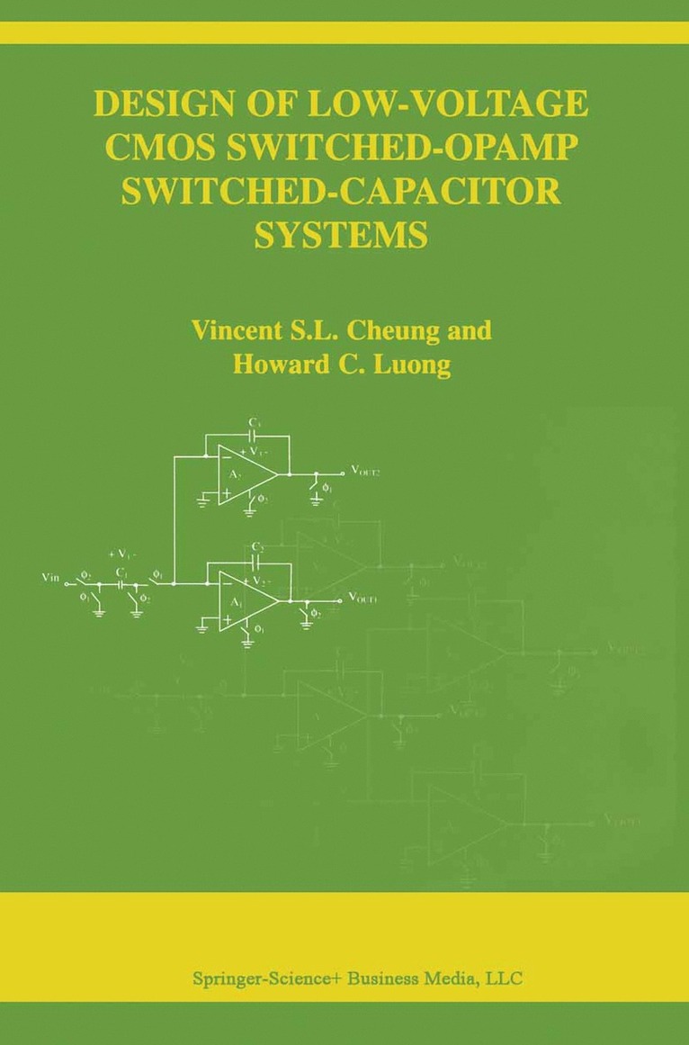 Design of Low-Voltage CMOS Switched-Opamp Switched-Capacitor Systems 1