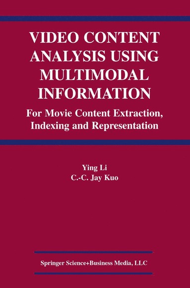 bokomslag Video Content Analysis Using Multimodal Information