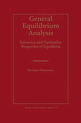 Monique Florenzano - General Equilibrium Analysis, Häftad