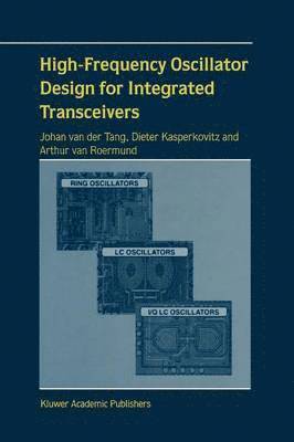 High-Frequency Oscillator Design for Integrated Transceivers 1