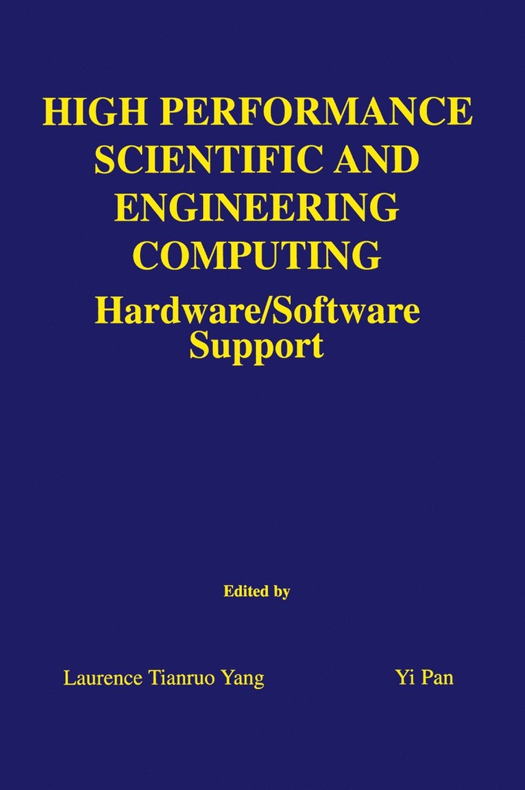Laurence Tianruo Yang, Yi Pan - High Performance Scientific and Engineering Computing, Häftad