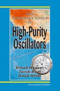 bokomslag The Designer's Guide to High-Purity Oscillators