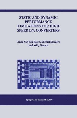 bokomslag Static and Dynamic Performance Limitations for High Speed D/A Converters