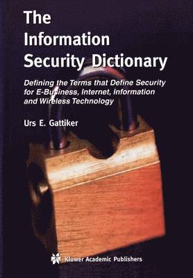 The Information Security Dictionary 1