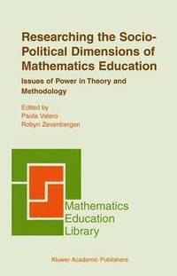 bokomslag Researching the Socio-Political Dimensions of Mathematics Education