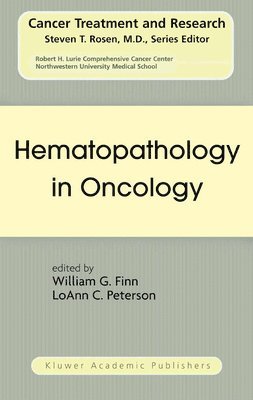 William G. Finn, LoAnn C. Peterson, Loann C. Peterson - Hematopathology in Oncology, Häftad