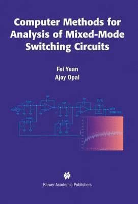 bokomslag Computer Methods for Analysis of Mixed-Mode Switching Circuits