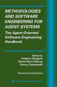 bokomslag Methodologies and Software Engineering for Agent Systems