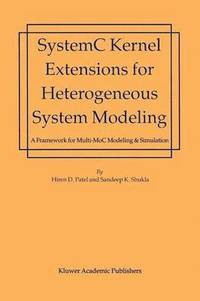 bokomslag SystemC Kernel Extensions for Heterogeneous System Modeling