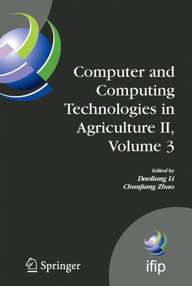 bokomslag Computer and Computing Technologies in Agriculture II, Volume 3