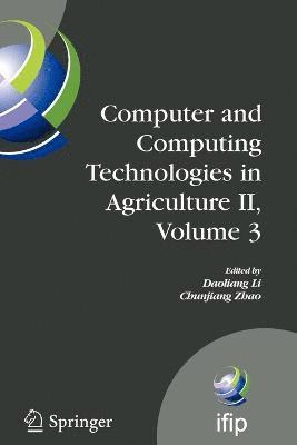 Computer and Computing Technologies in Agriculture II, Volume 3 1