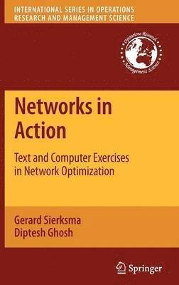 Gerard Sierksma, Diptesh Ghosh - Networks in Action, Inbunden