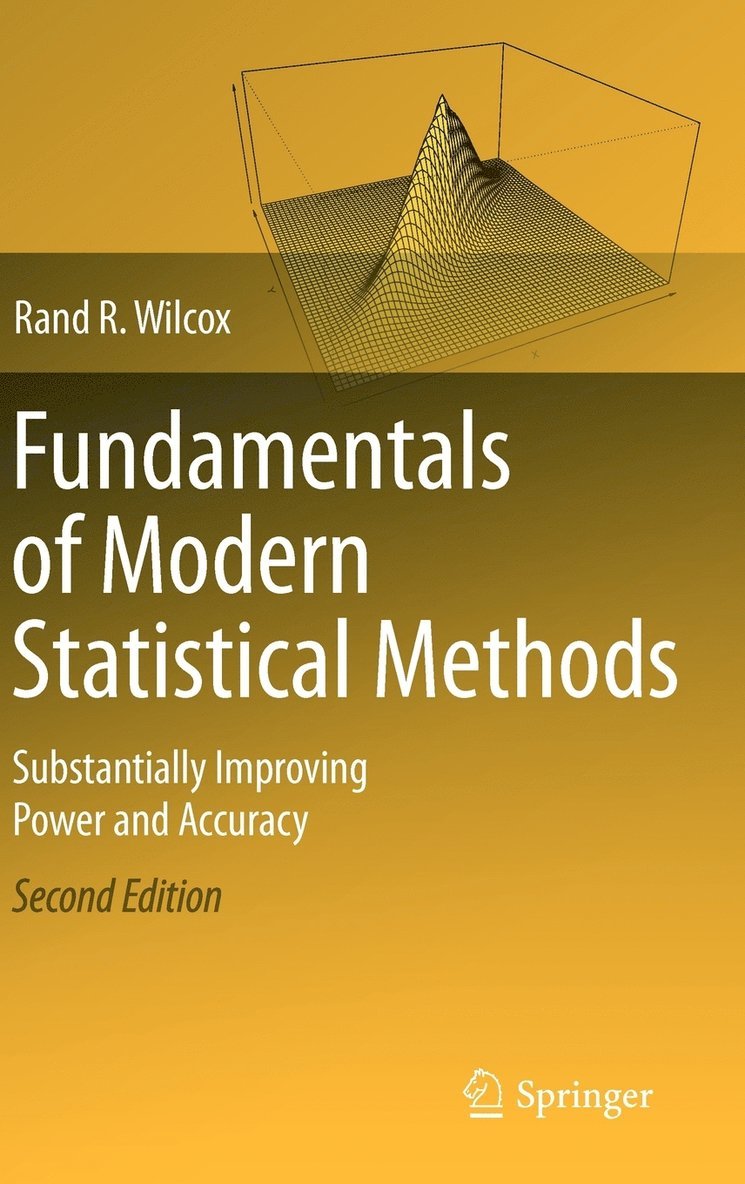 Rand R. Wilcox, Rand R Wilcox - Fundamentals of Modern Statistical Methods, Inbunden