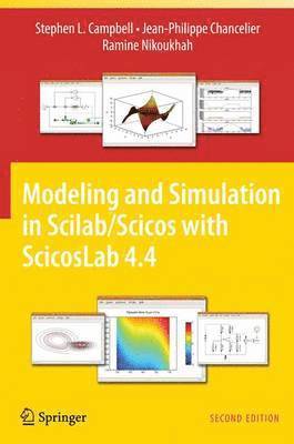 bokomslag Modeling and Simulation in Scilab/Scicos with ScicosLab 4.4