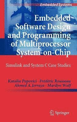 bokomslag Embedded Software Design and Programming of Multiprocessor System-on-Chip