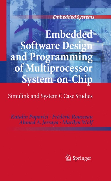 bokomslag Embedded Software Design and Programming of Multiprocessor System-on-Chip