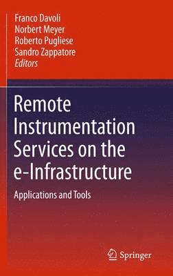 Remote Instrumentation Services on the e-Infrastructure 1