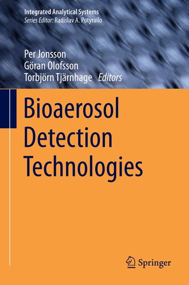 Per Jonsson, Göran Olofsson, Torbjörn Tjärnhage - Bioaerosol Detection Technologies, Inbunden