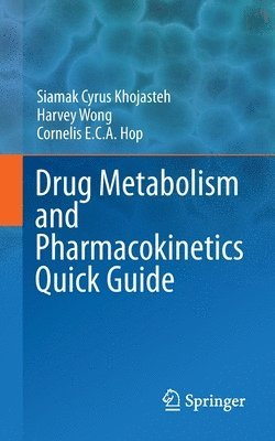 Drug Metabolism and Pharmacokinetics Quick Guide 1