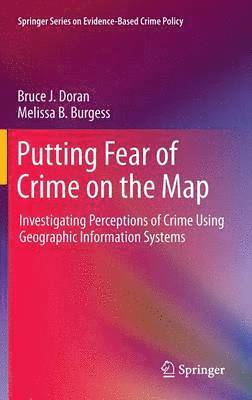 Putting Fear of Crime on the Map 1
